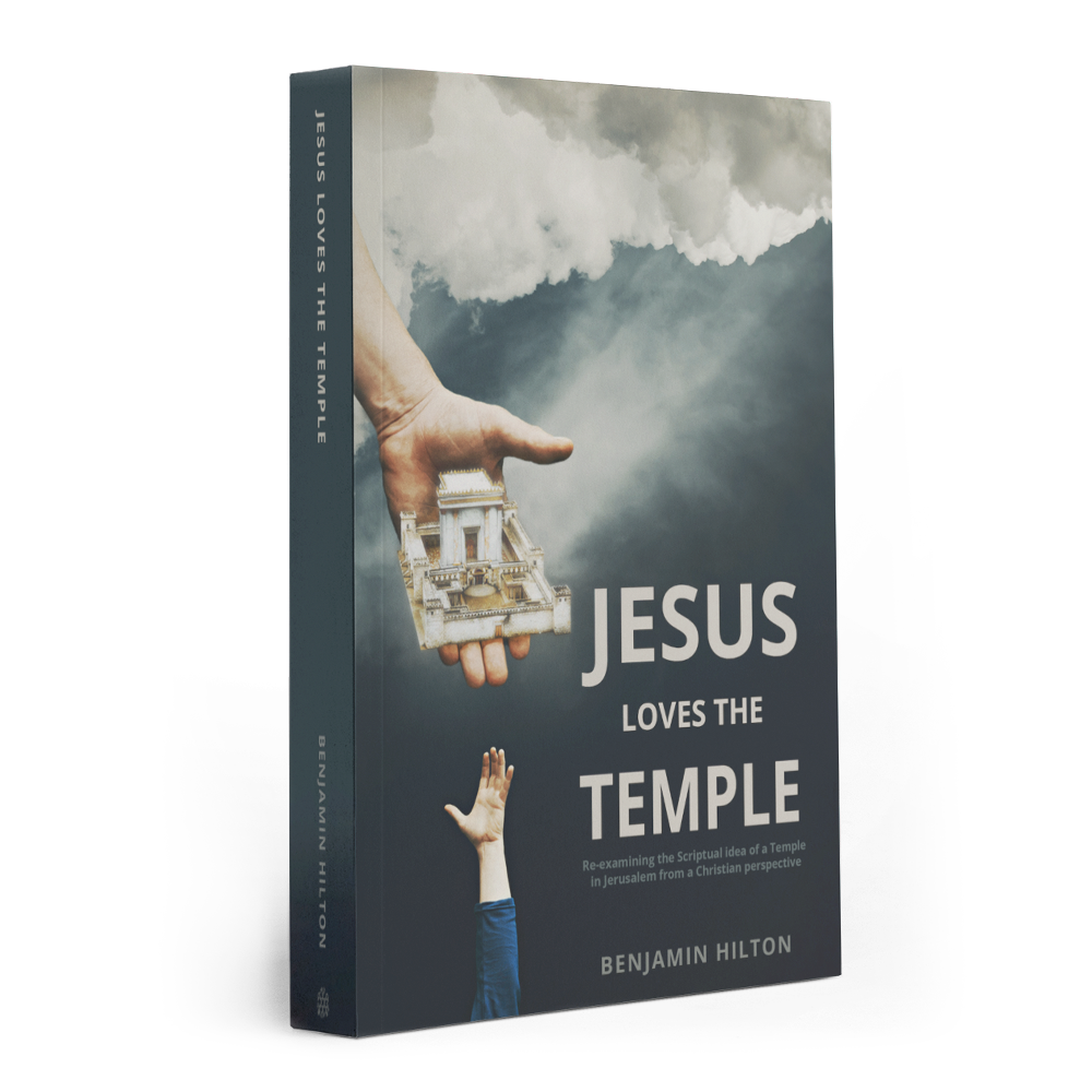 Jesus Loves The Temple - Benjamin Hilton – The Israel Guys