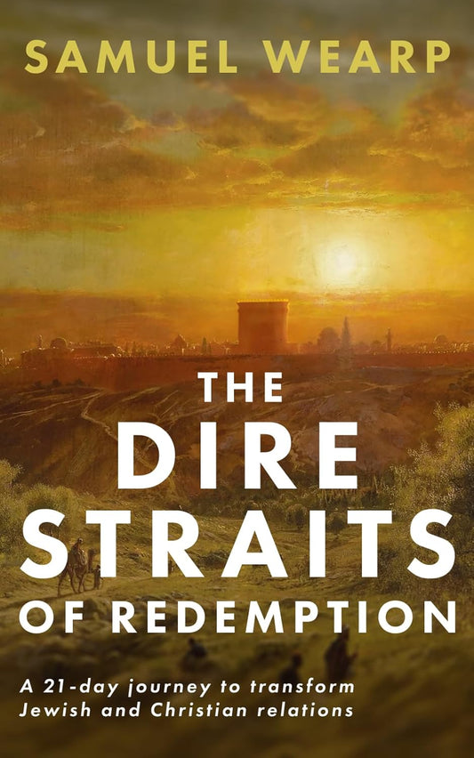 Dire Straits of Redemption: A 21-day journey to transform Jewish and Christian relations